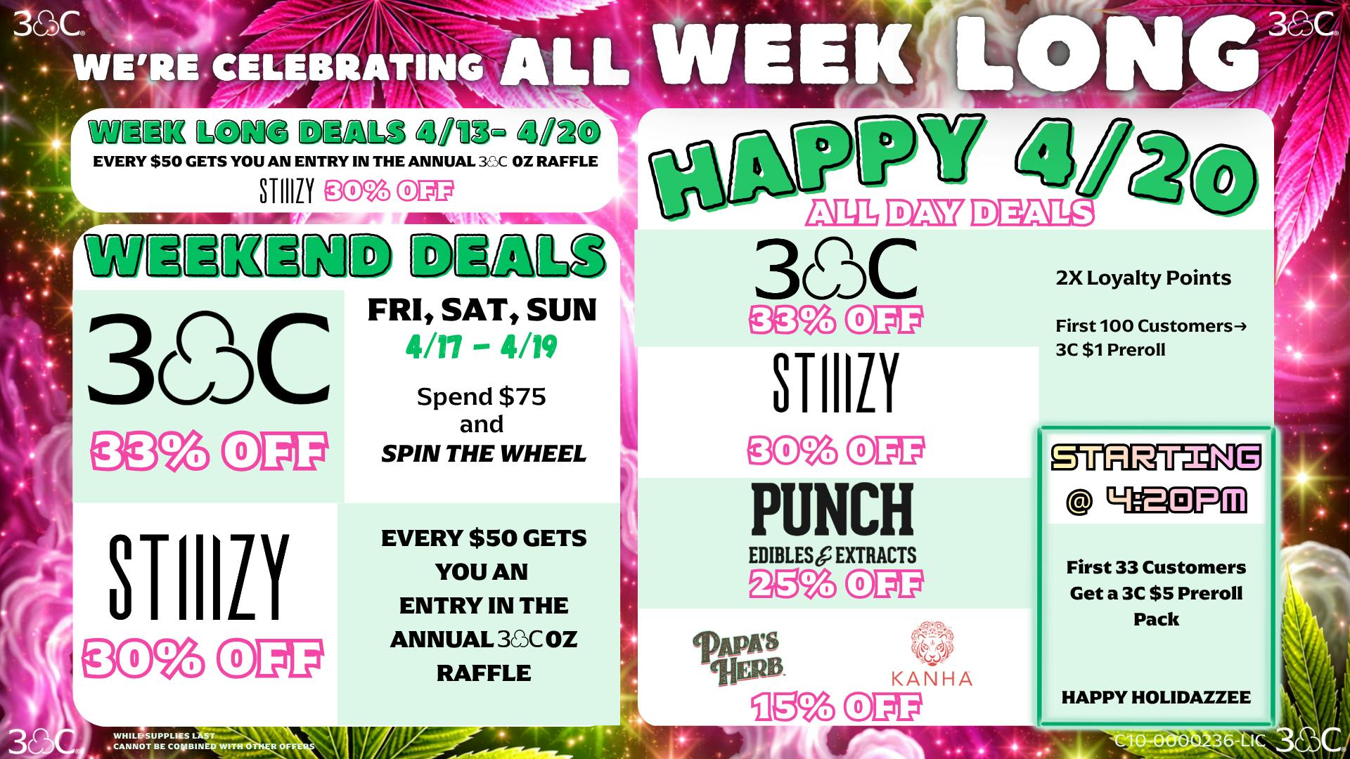 Coast to Coast Canoga 🔥 3C 4/20 EXTRAVAGANZA - WEEK-LONG CRAZY DEALS 🔥
