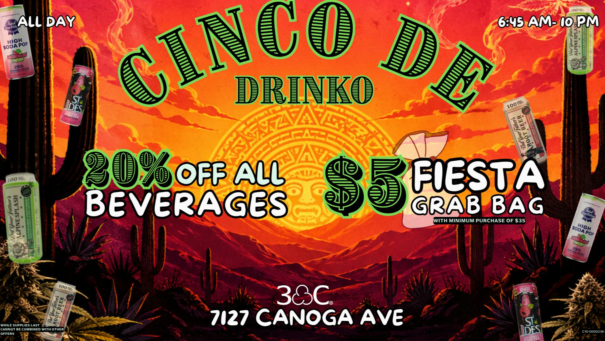 Coast to Coast Canoga 🎉 CINCO DE DRINKO – 20% Off Drinks + $5 GRAB BAG