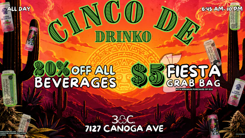 Coast to Coast Canoga 🎉 CINCO DE DRINKO – 20% Off Drinks + $5 GRAB BAG