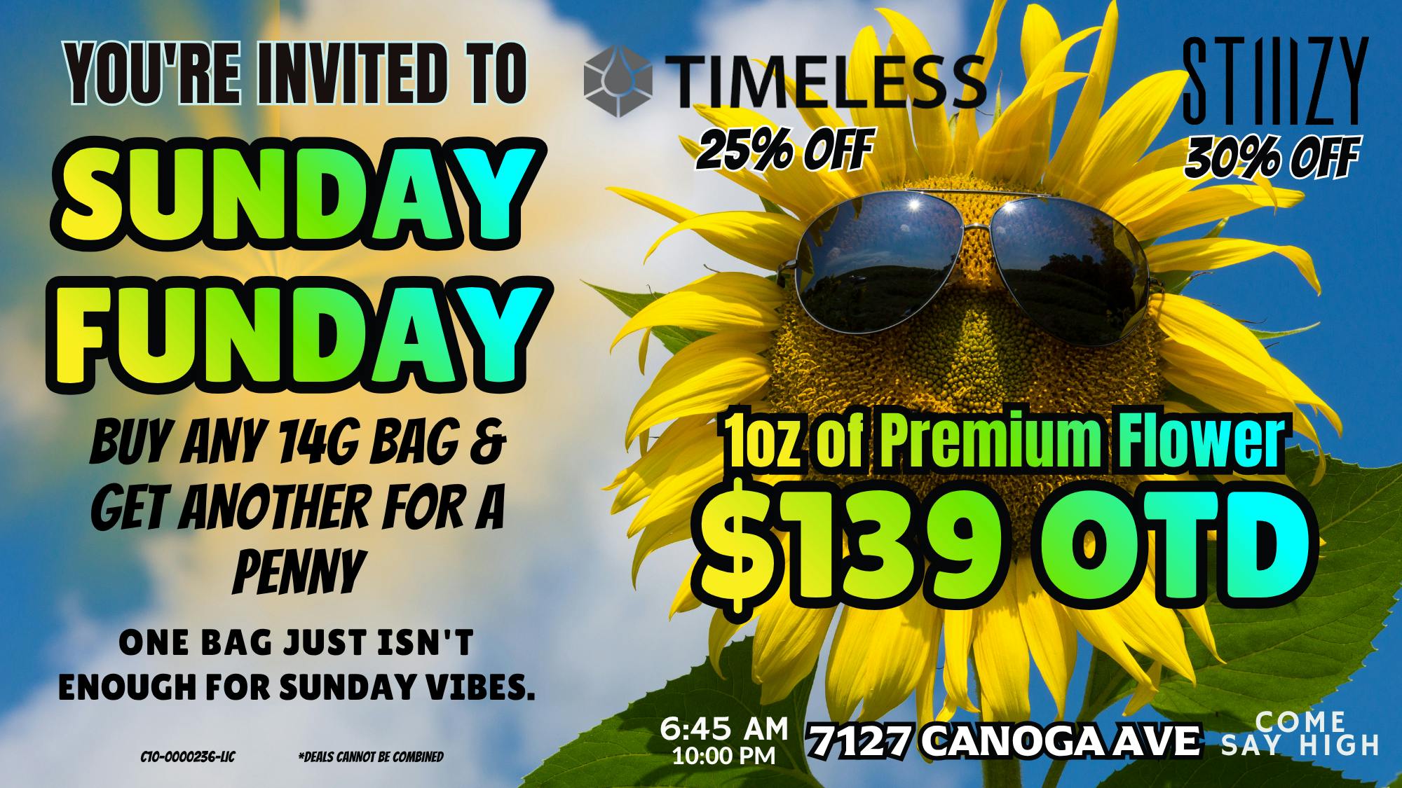 Coast to Coast Canoga SUNDAY FUNDAY - get an ounce for 139 OTD!