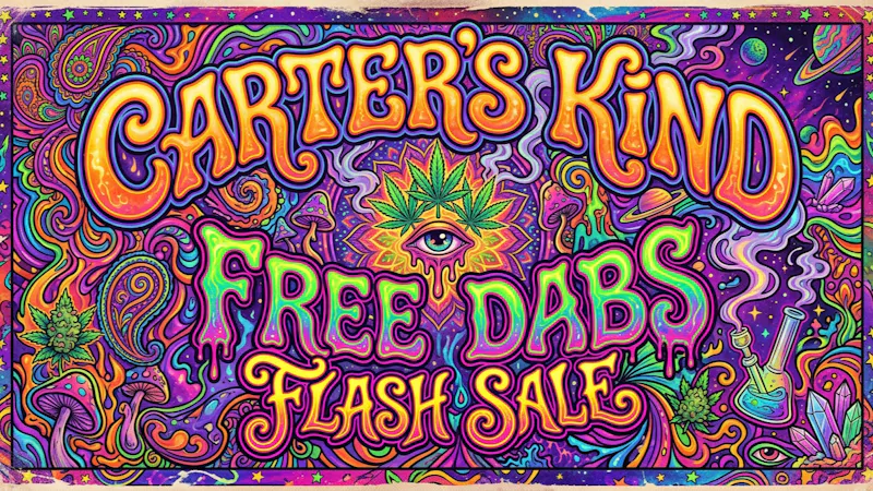 Carter's Kind "Let's Heal Together" Free Gram Of Dabs With Every Order