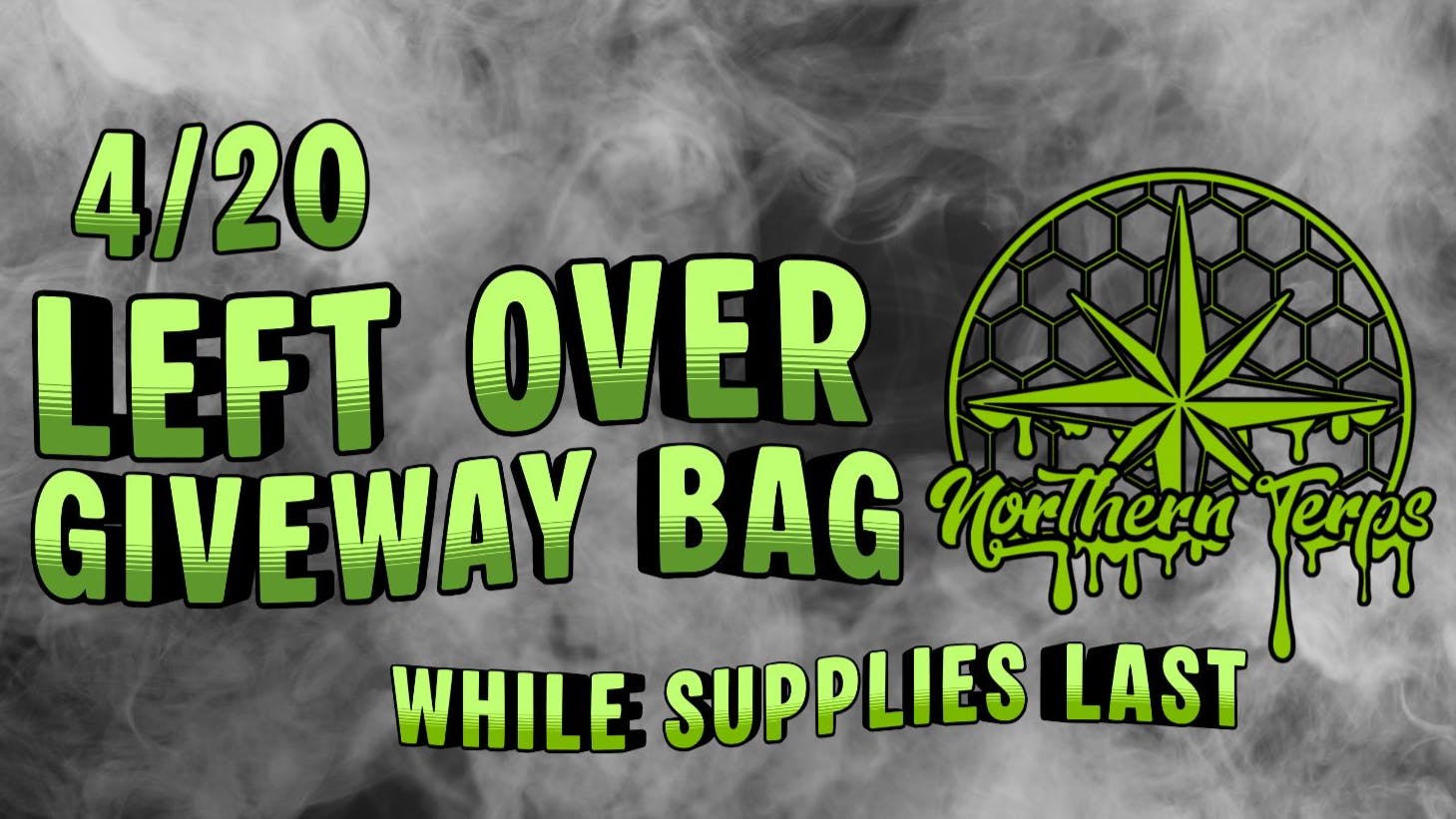 Northern Terps 4/20 Left Over Bags