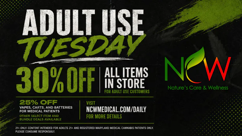 Nature's Care & Wellness Adult Use Tuesday at NCW
