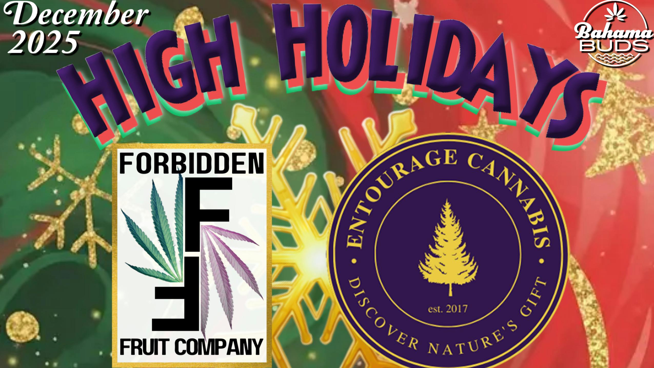 Bahama Buds - Coos Bay 20% OFF Entourage & Forbidden Fruit Co