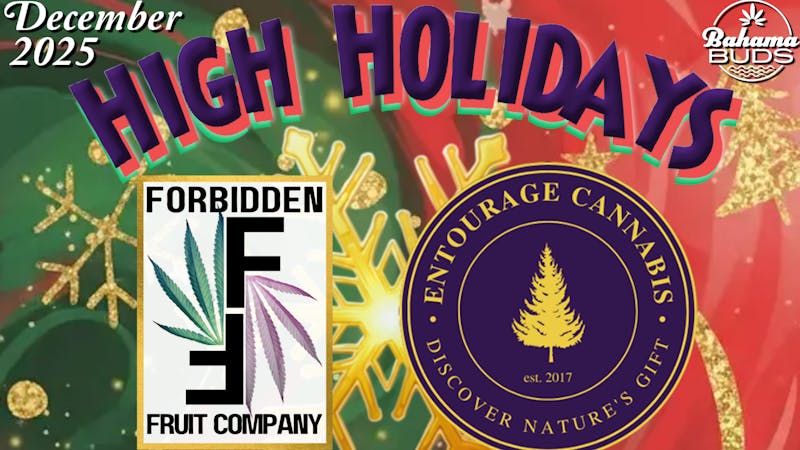 Bahama Buds - Coos Bay 20% OFF Entourage & Forbidden Fruit Co