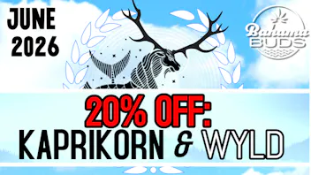 Bahama Buds - Coos Bay 20% OFF Kaprikorn & Wyld! June 2026