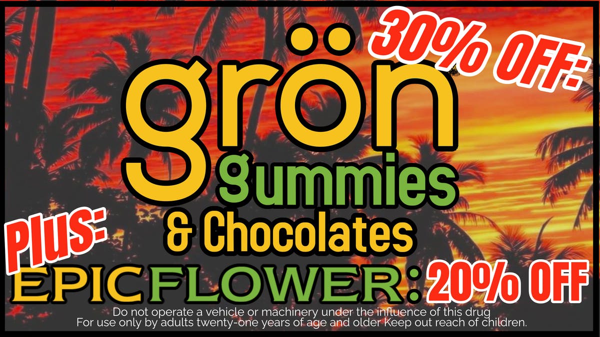 Bahama Buds - Coos Bay Summers' Sunset Sale! Gron Edibles & Epic Flower