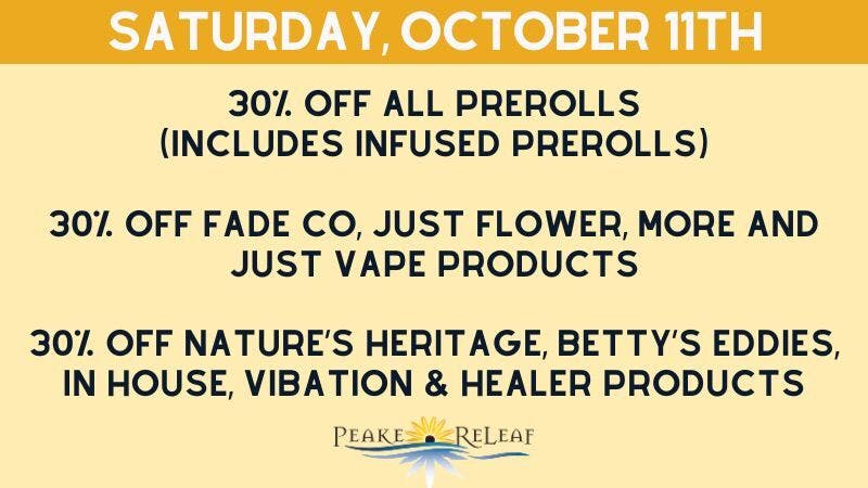 Peake ReLeaf 30% off Prerolls, Natures Heritage & Fade Co!