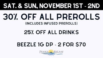 Peake ReLeaf 25% off all Drinks + 30% all PreRolls!
