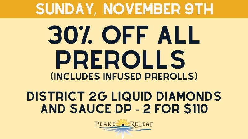 Peake ReLeaf 30% off Prerolls!