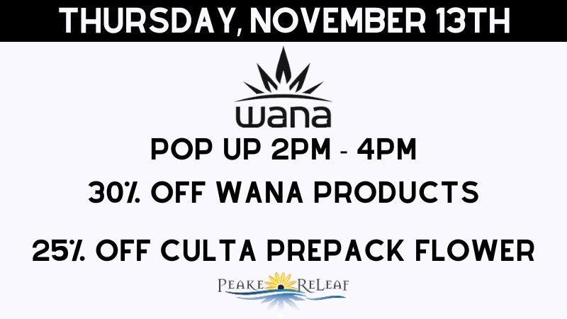 Peake ReLeaf 30% off Wana Chews!