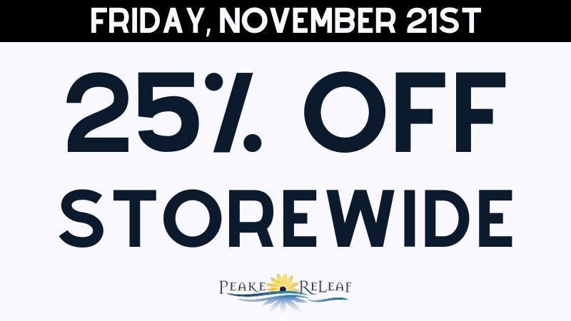 Peake ReLeaf 25% off Storewide!