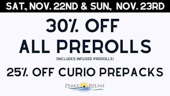Peake ReLeaf 30% off Prerolls!