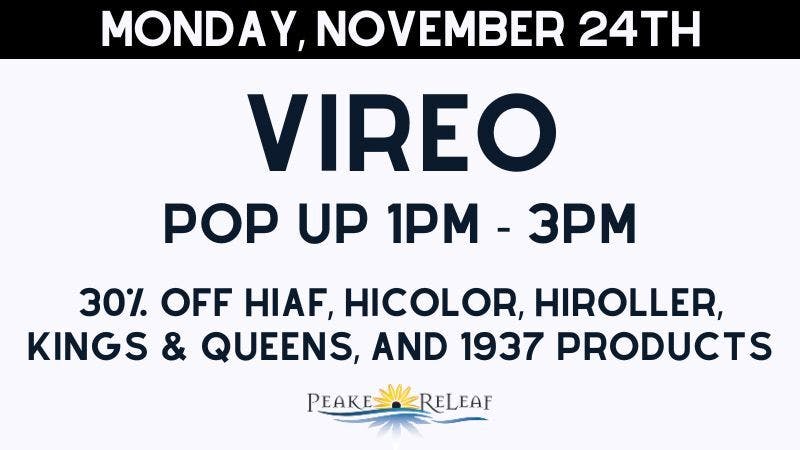 Peake ReLeaf 30% off Vireo Products!