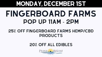 Peake ReLeaf 25% off Fingerboard Farms Products!