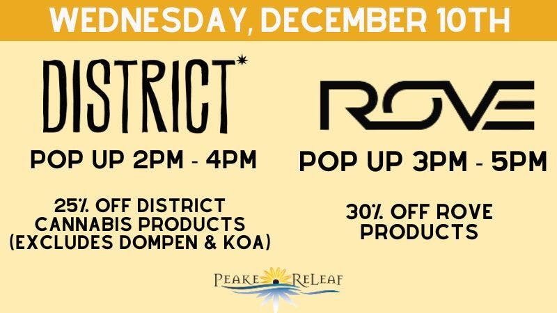 Peake ReLeaf 25% off District Cannabis!