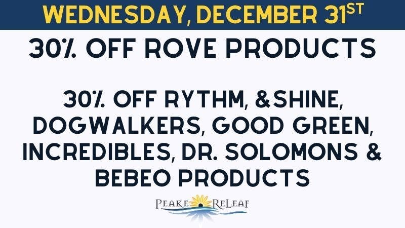 Peake ReLeaf 30% off GTI & Rove Products!