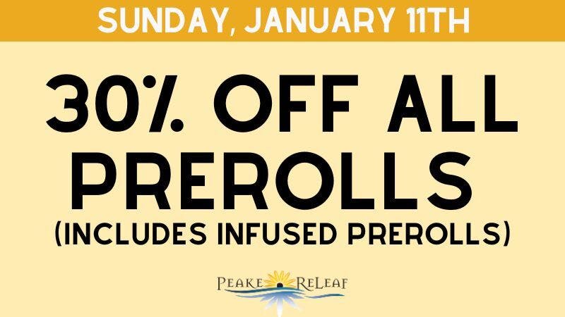 Peake ReLeaf 30% off Prerolls!