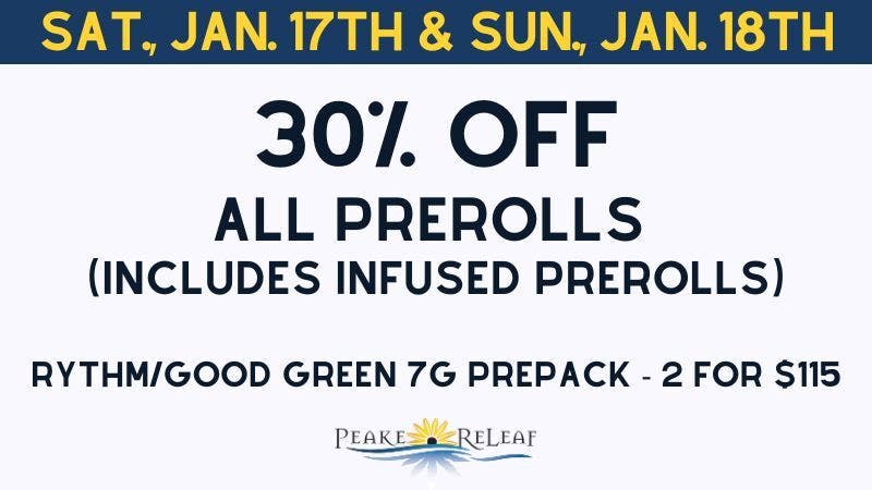 Peake ReLeaf 30% off Prerolls!