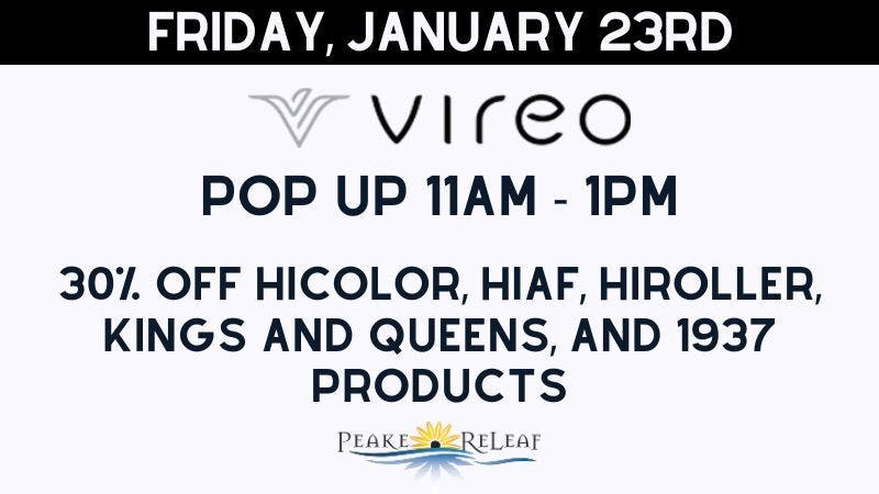 Peake ReLeaf 30% off Vireo Products!