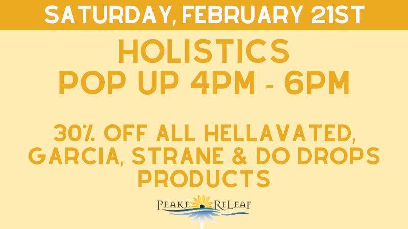 Peake ReLeaf 30% off all Holistic Products!