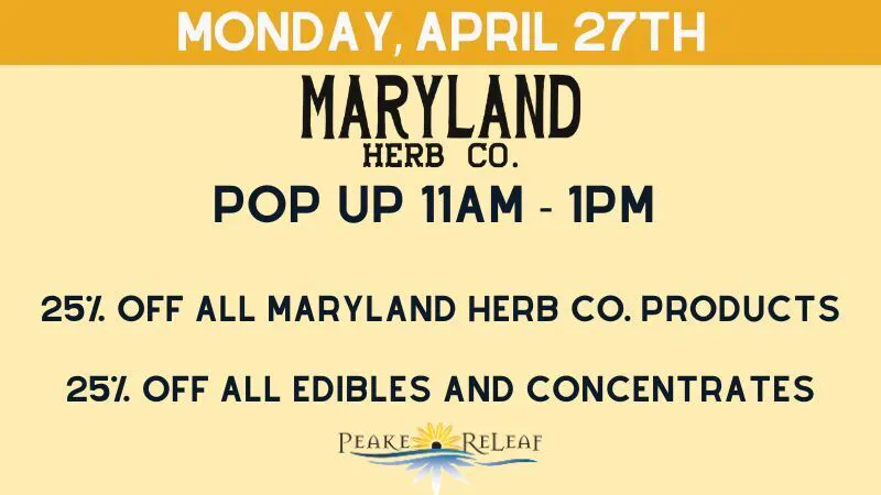 Peake ReLeaf 25% off Maryland Herb Co. & Edibles, Concentrates