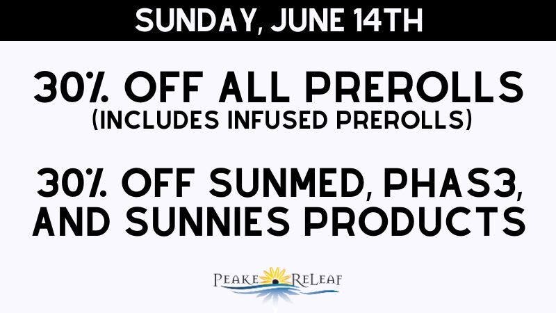 Peake ReLeaf 30% off All SunMed, Sunnies, & Phas3 Products!