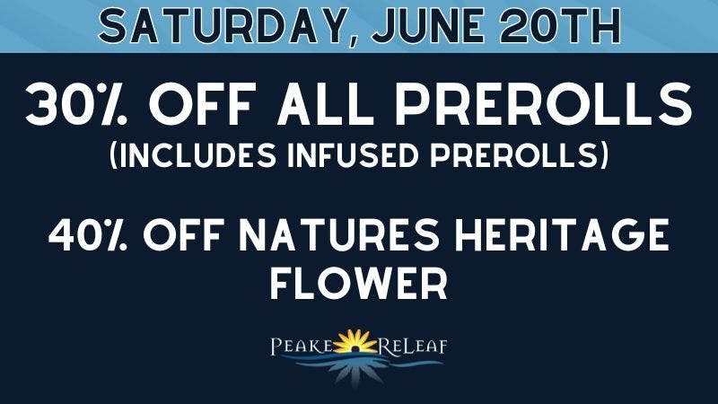 Peake ReLeaf 30% off ALL PreRolls!