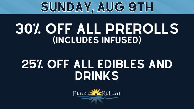 Peake ReLeaf 30% off all PreRolls!