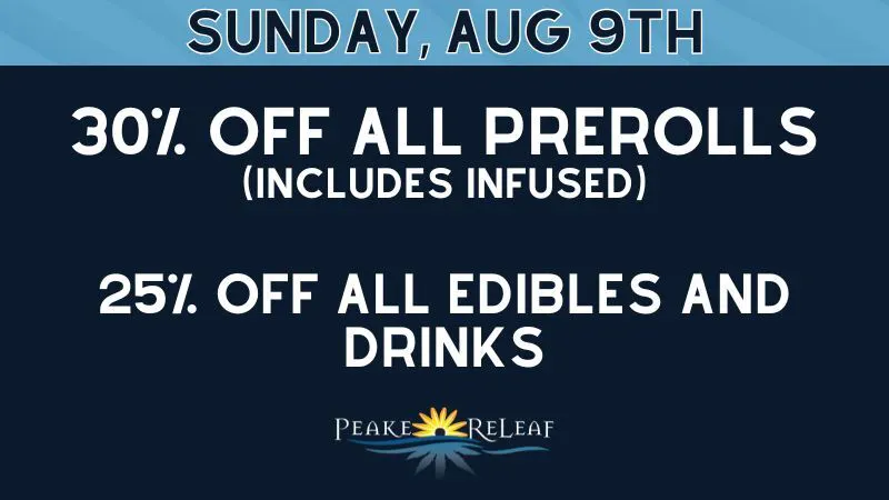 Peake ReLeaf 30% off all PreRolls!