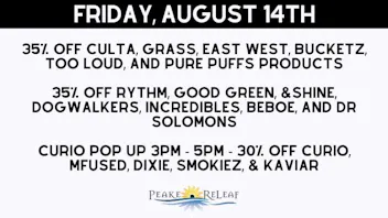Peake ReLeaf 35% off Culta/Grass/TooLoud/Bucketz/PurePuffs!