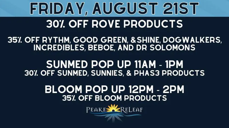 Peake ReLeaf 35% off Rythm/Good Green/&Shine/Beboe/Incredibles!