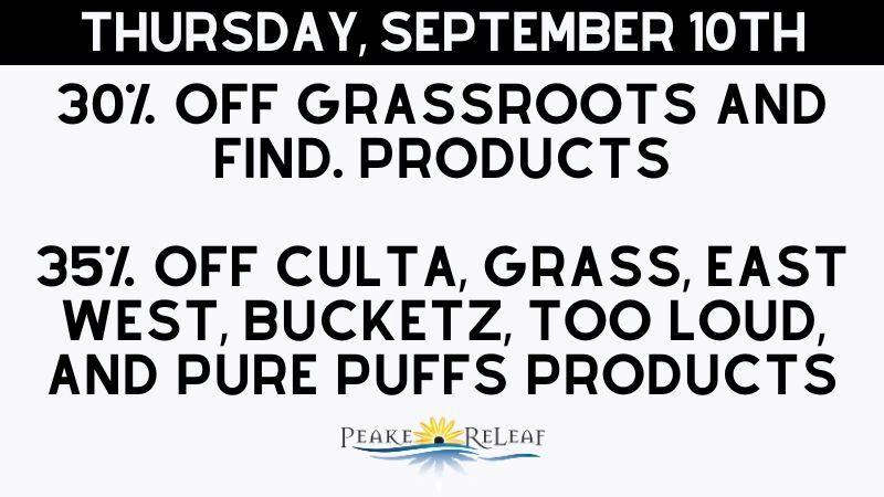 Peake ReLeaf 30% off Grassroots, Select and Find. Products