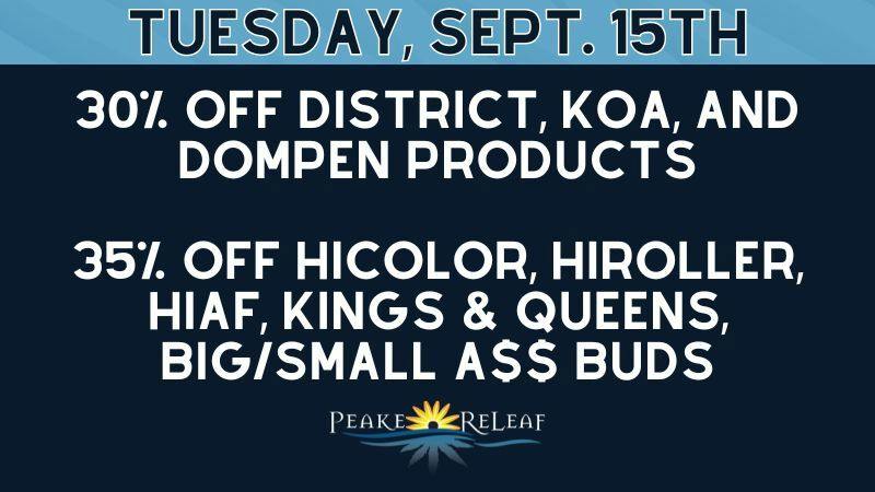 Peake ReLeaf 30% off District, KOA, and Dompen Products
