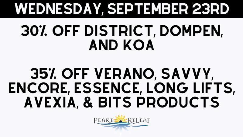 Peake ReLeaf 30% off District, KOA, and Dompen Products