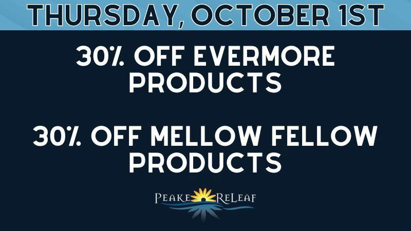 Peake ReLeaf 30% off Evermore & Mellow Fellow Products!