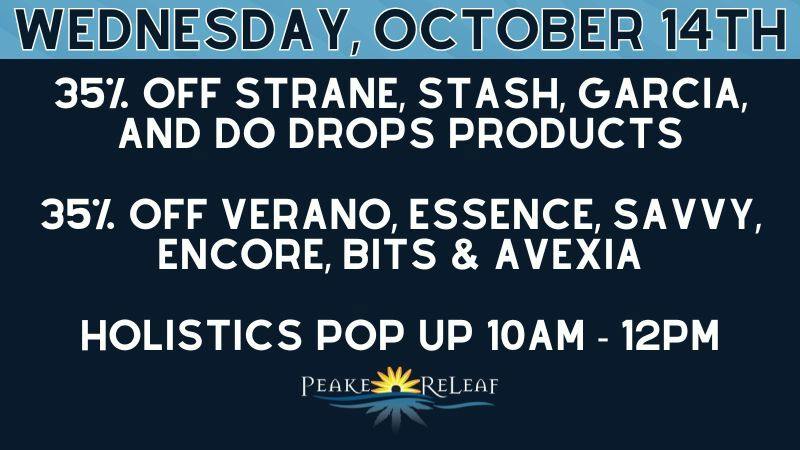 Peake ReLeaf 35% off Strane, Garcia, Stash, Hellavated, DoDrops