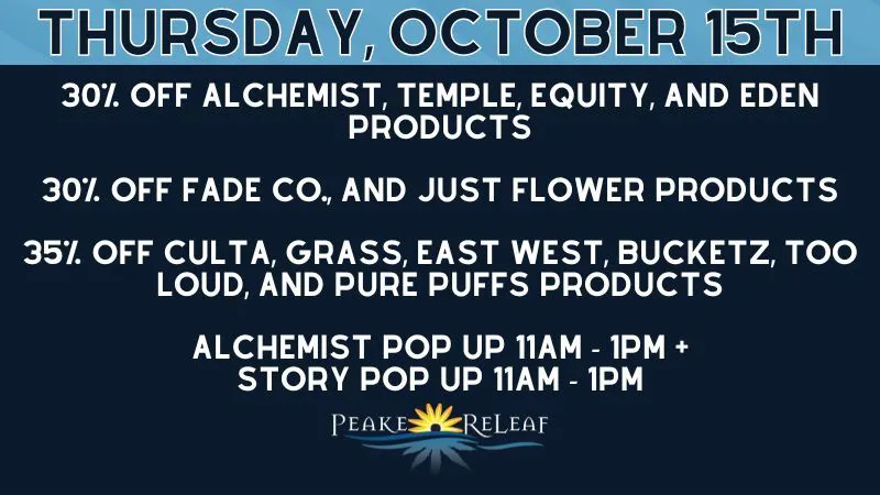 Peake ReLeaf 30% off Alchemist, Temple, Equity, Eden