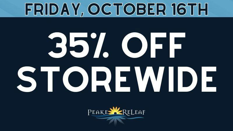 Peake ReLeaf 35% off Storewide!