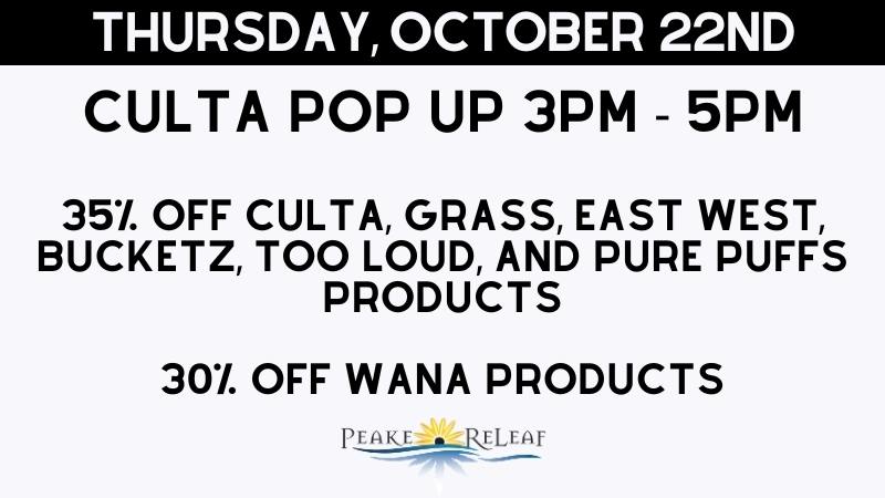 Peake ReLeaf 35% off Culta, Grass, Bucketz, TooLoud, Pure Puffs