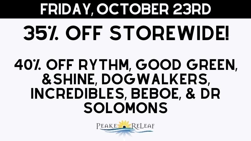 Peake ReLeaf 35% off STOREWIDE!