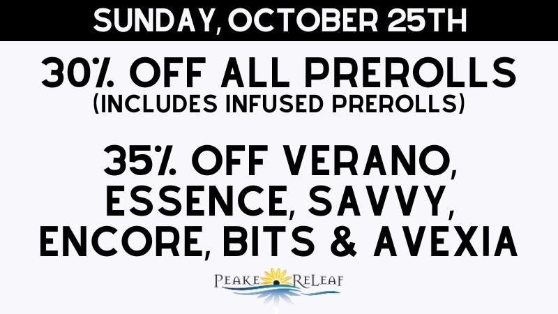 Peake ReLeaf 30% off PREROLLS!
