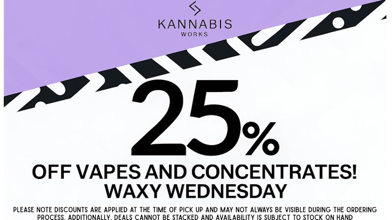 Kannabis Works Waxy Wednesday 25% OFF