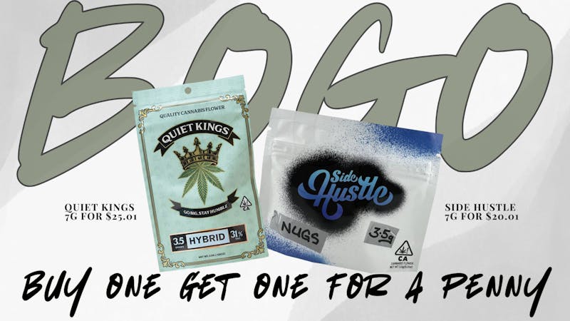 Kannabis Works BOGO for $.01 on Side Hustle & Quiet Kings 3.5g!