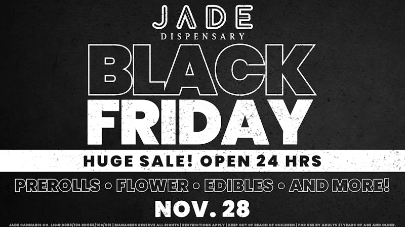 Jade Cannabis Co. - Sky Pointe Black Friday Deals @ Jade!