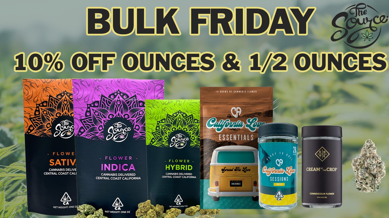 The Source Bulk Friday! 10% OFF 1/2s + OZs