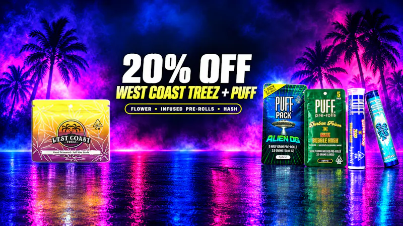 The Source 20% Off All West Coast Treez and Puff ! ! !