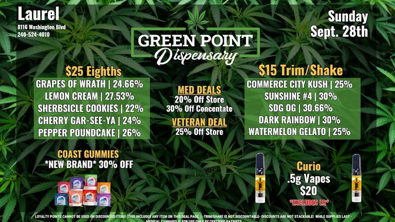 Green Point Wellness - Laurel $25 Eighths and More!!!