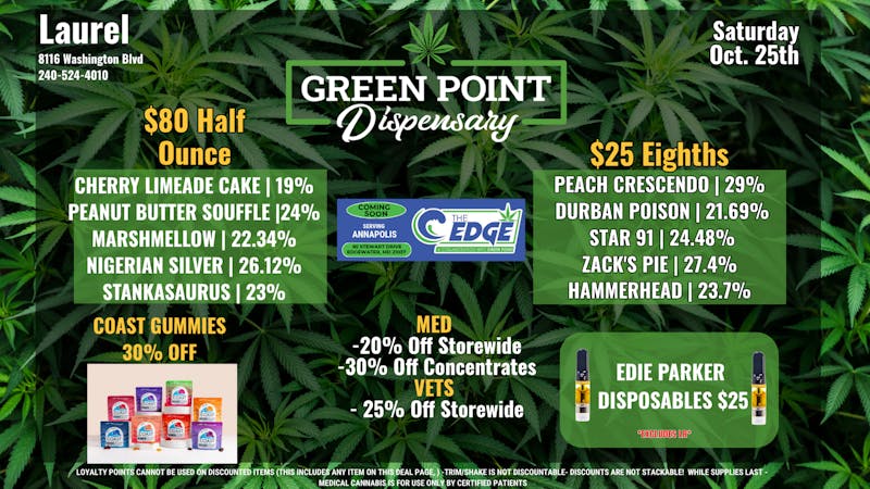 Green Point Wellness - Laurel $25 Eighths and More!!!