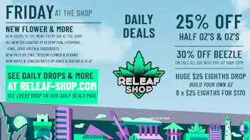 ReLeaf Shop Friday Drops & Deals